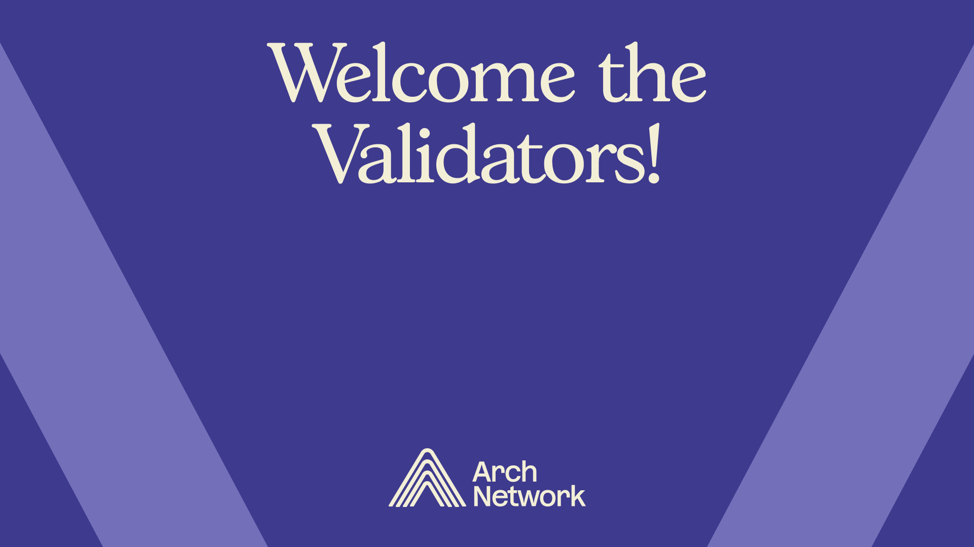 Welcome the Validators!